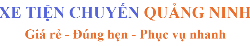 Xe Tiện Chuyến Quảng Ninh